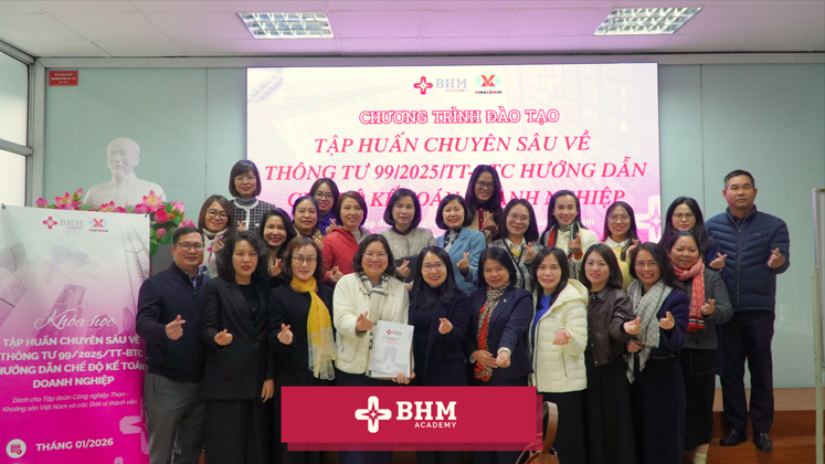 BHM đồng hành cùng Tập đoàn Công nghiệp Than - Khoáng sản Việt Nam và các đơn vị thành viên: Cập nhật Chế độ kế toán mới theo Thông tư 99/2025/TT-BTC 